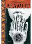 Владимир Бартол - Аламут
