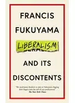 Фрэнсис Фукуяма - Либерализм и его недостатки