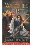Барб Хенди - Ведьмы в красном