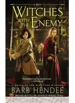 Барб Хенди - Ведьмы и враг