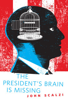 Постер книги The President's Brain is Missing